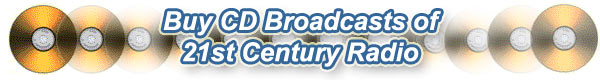 Buy CD Broadcasts of 21st Century Radio